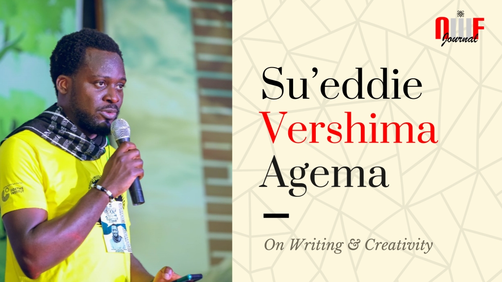 BETWEEN HOMES AND WORDS; A CONVERSATION WITH S. SU’EDDIE VERSHIMA AGEMA