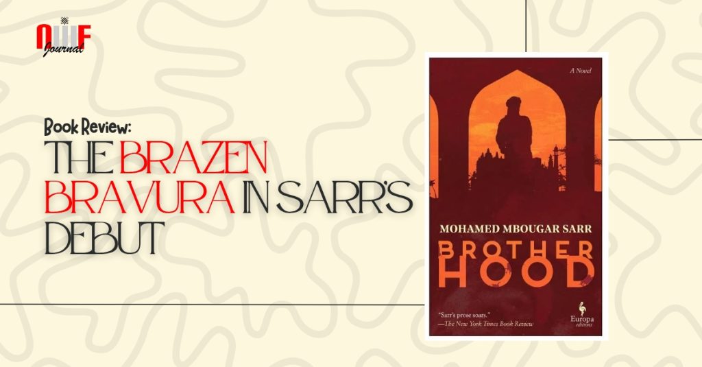 Book Review: The Brazen Bravura in Sarr’s Debut