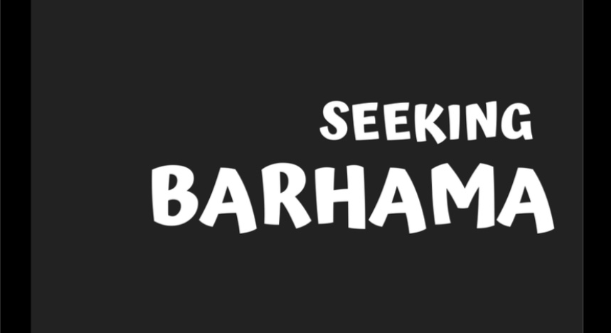 If Barhama Is the Answer, What is the Question? – A Review Of Ba Sabouke’s Seeking Barhama